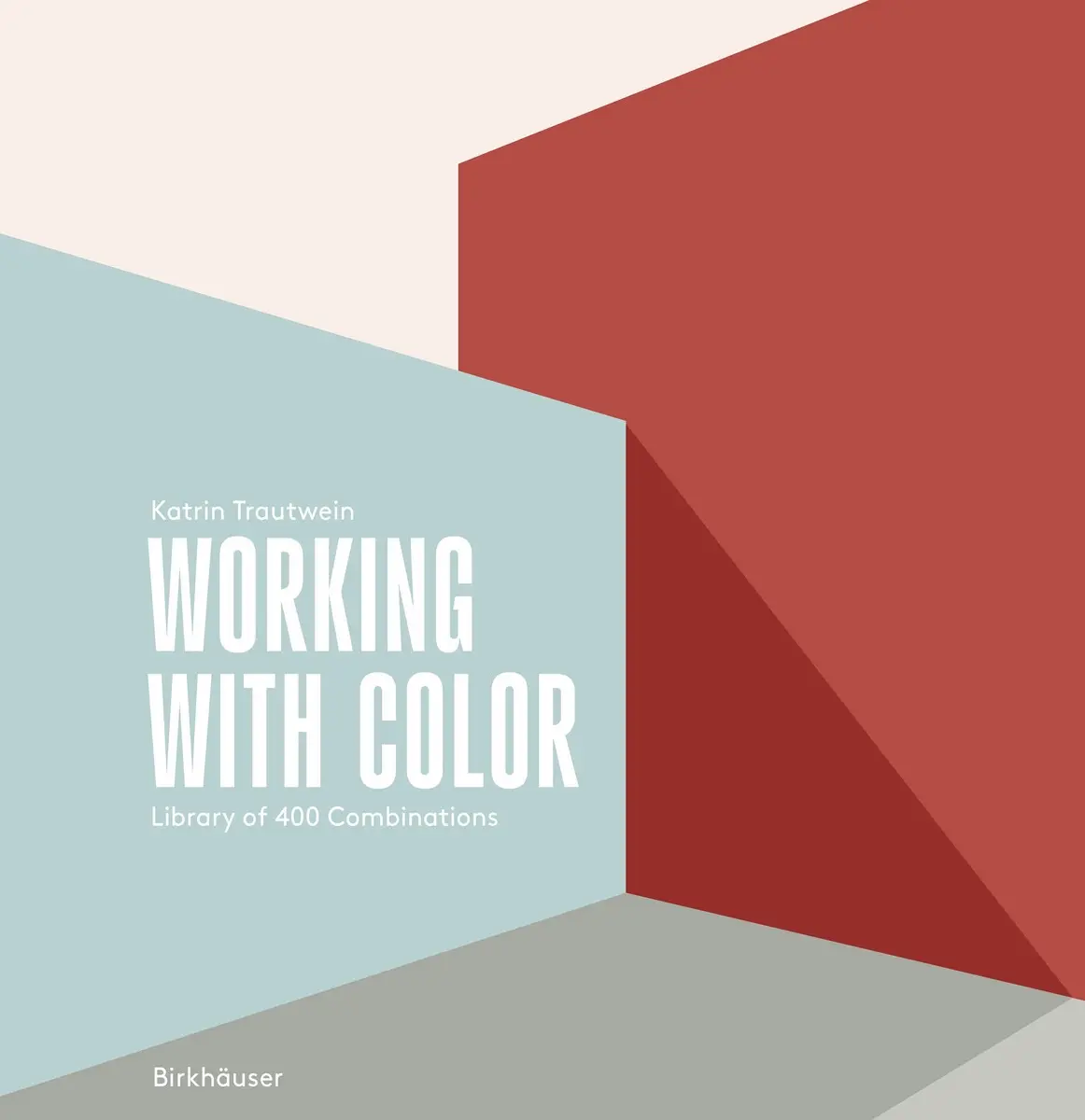 Working with Color: Library of 400 Combinations